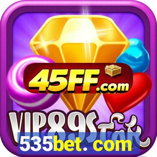 535bet. com